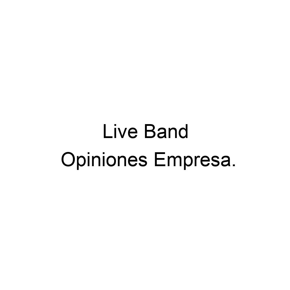 opiniones-live-band-523339529171